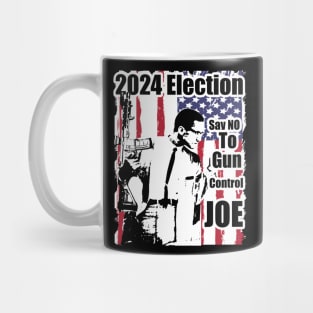 2024 Election Red White Blue Flag Feb Hero Say No To Gun Control Joe Mug